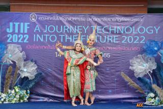 4. นิทรรศการเส้นทางเทคโนโลยี & นวัตกรรมสู่การบูรณาการแห่งโลกอนาคต A Journey Technology into the Future 2022 "JTIF 2022"